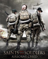 Saints and Soldiers: Airborne Creed /    2